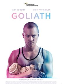 Affiche du film Goliath (2017) de Dominik Locher. Voir Goliath en streaming / torrent sur meilleurs-films.fr