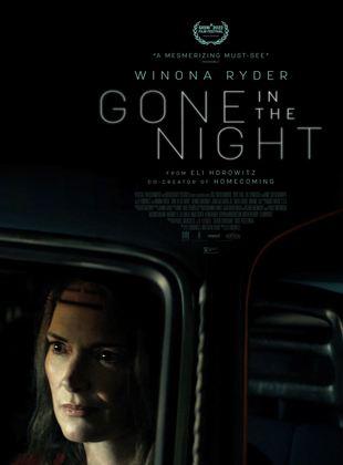 Affiche du film Gone In The Night (2022) de Eli Horowitz. Voir Gone In The Night en streaming / torrent sur meilleurs-films.fr