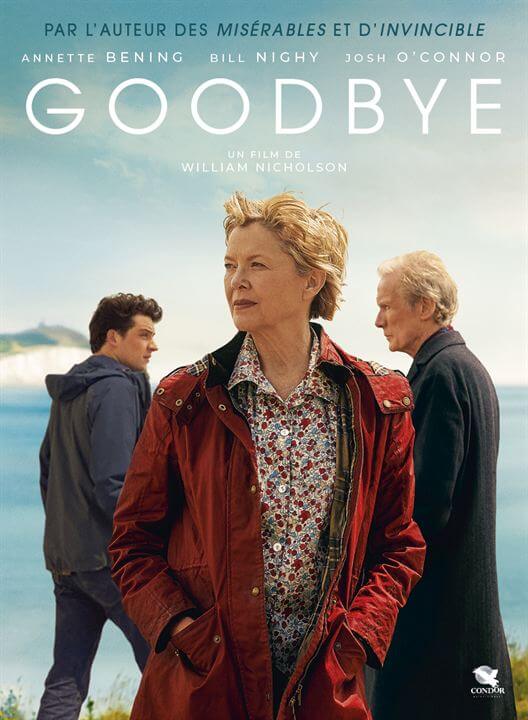 Affiche du film Goodbye (2021) de William Nicholson Affiche du film Goodbye (2021) de William Nicholson. Voir Goodbye en streaming / torrent sur meilleurs-films.fr