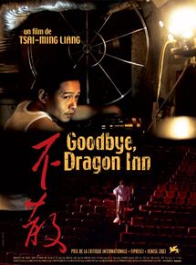 Affiche du film Goodbye, Dragon Inn (2003) de Tsai Ming-liang. Voir Goodbye, Dragon Inn en streaming / torrent sur meilleurs-films.fr