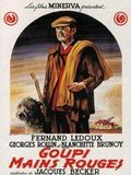 Affiche du film Goupi Mains rouges (1943) de Jacques Becker. Voir Goupi Mains rouges en streaming / torrent sur meilleurs-films.fr