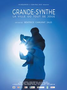 Affiche du film Grande-Synthe (2018) de Béatrice Camurat Jaud. Voir Grande-Synthe en streaming / torrent sur meilleurs-films.fr