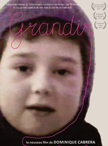 Affiche du film Grandir (2013) de Dominique Cabrera. Voir Grandir en streaming / torrent sur meilleurs-films.fr