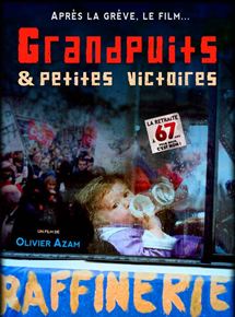 Affiche du film Grandpuits & petites victoires (2010) de Olivier Azam. Voir Grandpuits & petites victoires en streaming / torrent sur meilleurs-films.fr