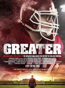 Affiche du film Greater (2016) de . Voir Greater en streaming / torrent sur meilleurs-films.fr