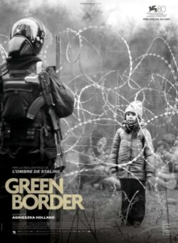 Affiche du film Green Border (2024) de Agnieszka Holland.