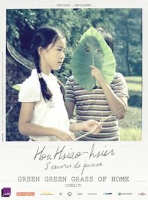 Affiche du film Green Green Grass of Home (1982) de Hsiao-Hsien Hou Affiche du film Green Green Grass of Home (1982) de Hsiao-Hsien Hou. Voir Green Green Grass of Home en streaming / torrent sur meilleurs-films.fr