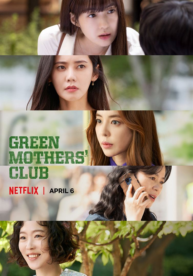 Affiche de la série Green Mothers’ Club (2022) de Affiche de la série Green Mothers’ Club (2022) de . Voir Green Mothers’ Club en streaming / torrent sur meilleurs-films.fr