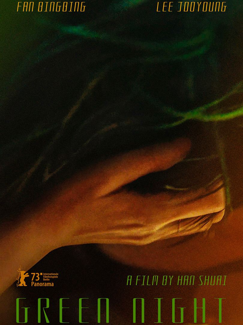 Affiche du film Green Night (2023) de Shuai Han Affiche du film Green Night (2023) de Shuai Han. Voir Green Night en streaming / torrent sur meilleurs-films.fr
