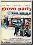 Affiche du film Grève party (1997) de Fabien Onteniente Affiche du film Grève party (1997) de Fabien Onteniente. Voir Grève party en streaming / torrent sur meilleurs-films.fr