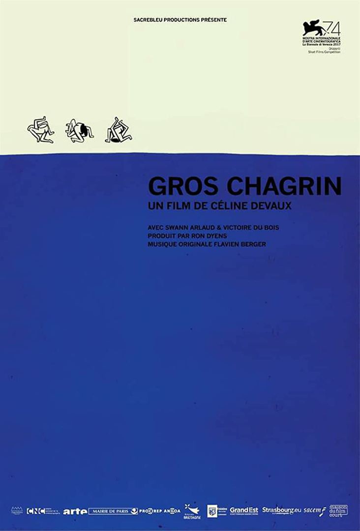 Affiche du court métrage Gros Chagrin () de Céline Devaux Affiche du court métrage Gros Chagrin () de Céline Devaux. Voir Gros Chagrin en streaming / torrent sur meilleurs-films.fr