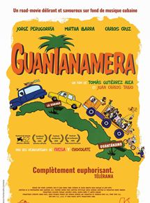 Affiche du film Guantanamera (1995) de Tomas Gutierrez Alea,Juan Carlos Tabio, Affiche du film Guantanamera (1995) de Tomas Gutierrez Alea,Juan Carlos Tabio,. Voir Guantanamera en streaming / torrent sur meilleurs-films.fr