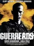 Affiche du film Guerreros (2001) de Daniel Calparsoro Affiche du film Guerreros (2001) de Daniel Calparsoro. Voir Guerreros en streaming / torrent sur meilleurs-films.fr