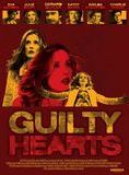 Affiche du film Guilty Hearts (2006) de Savina Dellicour,Phil Dornfeld,George Augusto. Voir Guilty Hearts en streaming / torrent sur meilleurs-films.fr