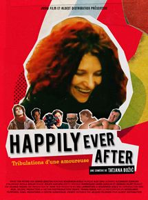 Affiche du film Happily Ever After (2014) de Tatjana Boi?. Voir Happily Ever After en streaming / torrent sur meilleurs-films.fr