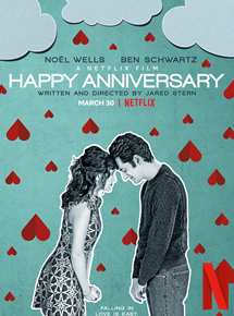 Affiche du film Happy Anniversary (2017) de Jared Stern Affiche du film Happy Anniversary (2017) de Jared Stern. Voir Happy Anniversary en streaming / torrent sur meilleurs-films.fr