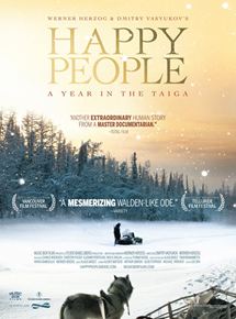 Affiche du film Happy People: A Year in the Taiga (2010) de Dmitry Vasyukov,Werner Herzog,. Voir Happy People: A Year in the Taiga en streaming / torrent sur meilleurs-films.fr