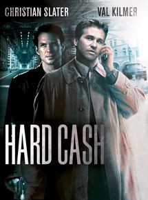 Affiche du film Hard cash (2002) de Predrag Antonijevic. Voir Hard cash en streaming / torrent sur meilleurs-films.fr