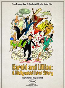 Affiche du film Harold and Lilian: A Hollywood Love Story (2015) de Daniel Raim. Voir Harold and Lilian: A Hollywood Love Story en streaming / torrent sur meilleurs-films.fr