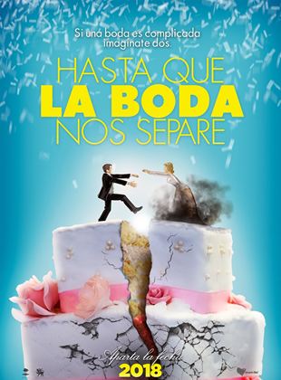 Affiche du film Hasta que la boda nos separe (2018) de Santiago Limón. Voir Hasta que la boda nos separe en streaming / torrent sur meilleurs-films.fr