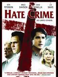 Affiche du film Hate Crime (2005) de Tommy Stovall. Voir Hate Crime en streaming / torrent sur meilleurs-films.fr