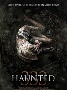 Affiche du film Haunted: 333 (2016) de Aash Aaron. Voir Haunted: 333 en streaming / torrent sur meilleurs-films.fr