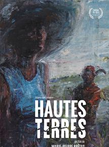 Affiche du film Hautes-Terres (2014) de Marie-Pierre Brêtas. Voir Hautes-Terres en streaming / torrent sur meilleurs-films.fr