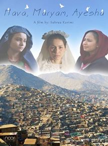 Affiche du film Hava, Maryam, Ayesha (2019) de Sahraa Karimi Affiche du film Hava, Maryam, Ayesha (2019) de Sahraa Karimi. Voir Hava, Maryam, Ayesha en streaming / torrent sur meilleurs-films.fr