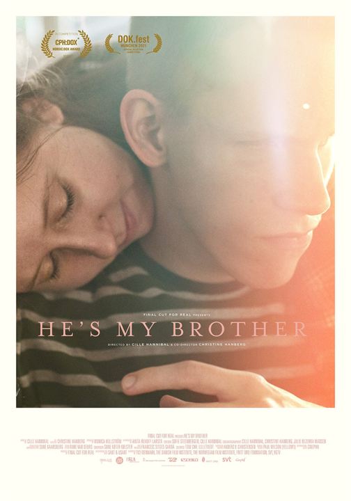 Affiche du film He’s My Brother (2021) de Christine Hanberg Affiche du film He’s My Brother (2021) de Christine Hanberg. Voir He’s My Brother en streaming / torrent sur meilleurs-films.fr