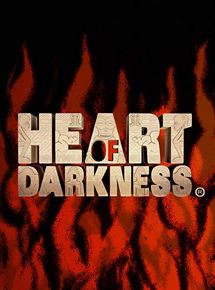 Affiche du film Heart of Darkness (2019) de Gerald Conn. Voir Heart of Darkness en streaming / torrent sur meilleurs-films.fr