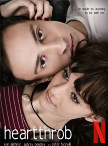 Affiche du film Heartthrob (2017) de Chris Sivertson. Voir Heartthrob en streaming / torrent sur meilleurs-films.fr
