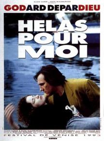 Affiche du film Hélas pour moi (1993) de Jean-Luc Godard Affiche du film Hélas pour moi (1993) de Jean-Luc Godard. Voir Hélas pour moi en streaming / torrent sur meilleurs-films.fr