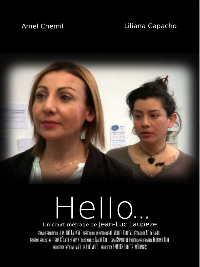 Affiche du court métrage Hello… (2018) de Jean-Luc Laupeze Affiche du court métrage Hello… (2018) de Jean-Luc Laupeze. Voir Hello… en streaming / torrent sur meilleurs-films.fr