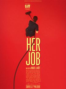 Affiche du film Her Job (2018) de Nikos Labôt. Voir Her Job en streaming / torrent sur meilleurs-films.fr
