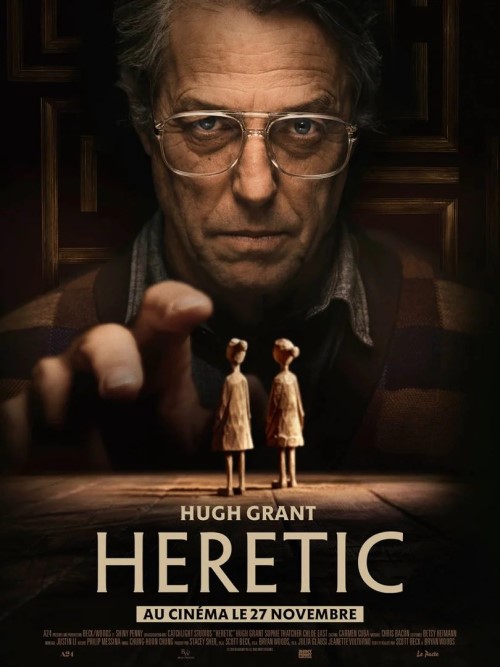 Affiche du film Heretic (2024) de Bryan Woods. Voir Heretic en streaming / torrent sur meilleurs-films.fr