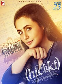 Affiche du film Hichki (2018) de Sidharth Malhotra. Voir Hichki en streaming / torrent sur meilleurs-films.fr