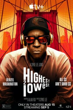 Affiche du film Highest 2 Lowest (2025) de Spike Lee.