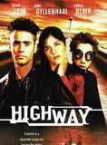 Affiche du film Highway (2002) de James Cox. Voir Highway en streaming / torrent sur meilleurs-films.fr