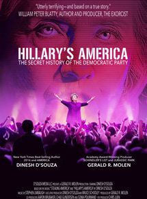 Affiche du film Hillary’s America: The Secret History of the Democratic Party (2016) de Dinesh D'Souza,Bruce Schooley, Affiche du film Hillary’s America: The Secret History of the Democratic Party (2016) de Dinesh D'Souza,Bruce Schooley,. Voir Hillary’s America: The Secret History of the Democratic Party en streaming / torrent sur meilleurs-films.fr