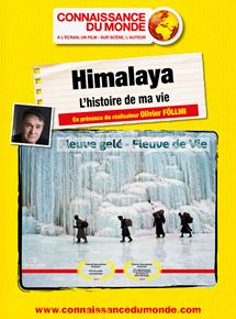 Affiche du film Himalaya – Histoire de ma vie (2013) de Olivier Follmi. Voir Himalaya – Histoire de ma vie en streaming / torrent sur meilleurs-films.fr