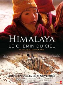 Affiche du film Himalaya, le chemin du ciel (2008) de Marianne Chaud Affiche du film Himalaya, le chemin du ciel (2008) de Marianne Chaud. Voir Himalaya, le chemin du ciel en streaming / torrent sur meilleurs-films.fr