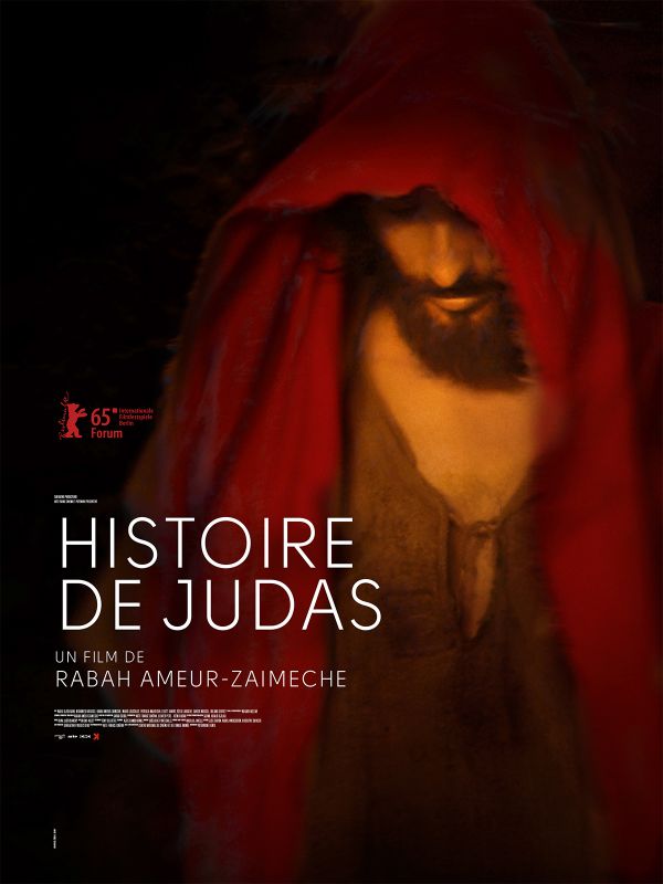 Affiche du film Histoire de Judas (2015) de Rabah Ameur-Zaïmeche. Voir Histoire de Judas en streaming / torrent sur meilleurs-films.fr
