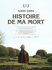 Affiche du film Histoire de ma mort (2013) de Albert Serra. Voir Histoire de ma mort en streaming / torrent sur meilleurs-films.fr