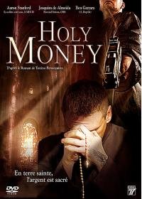 Affiche du film Holy Money (2009) de Maxime Alexandre Affiche du film Holy Money (2009) de Maxime Alexandre. Voir Holy Money en streaming / torrent sur meilleurs-films.fr