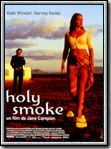 Affiche du film Holy Smoke (1998) de Jane Campion Affiche du film Holy Smoke (1998) de Jane Campion. Voir Holy Smoke en streaming / torrent sur meilleurs-films.fr