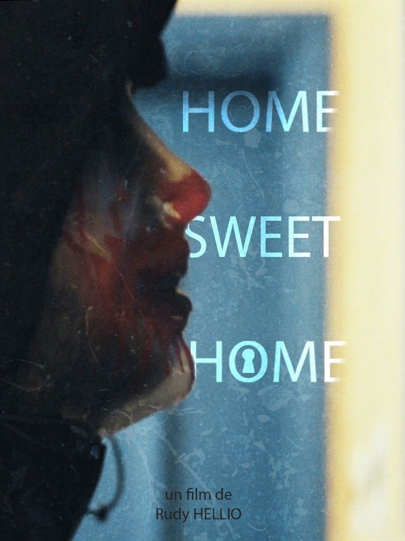 Affiche du court métrage Home Sweet Home (2018) de Rudy Hellio. Voir Home Sweet Home en streaming / torrent sur meilleurs-films.fr