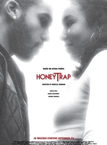 Affiche du film Honeytrap (2014) de Rebecca Johnson (II) Affiche du film Honeytrap (2014) de Rebecca Johnson (II). Voir Honeytrap en streaming / torrent sur meilleurs-films.fr