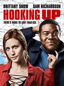 Affiche du film Hooking Up (2019) de Nico Raineau. Voir Hooking Up en streaming / torrent sur meilleurs-films.fr