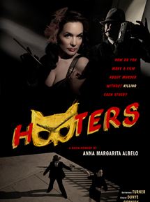 Affiche du film Hooters! (2010) de Anna Margarita Albelo. Voir Hooters! en streaming / torrent sur meilleurs-films.fr