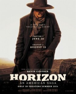 Affiche du film Horizon : une saga américaine Chapitre 1 (2024) de Kevin Costner.
